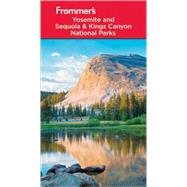 Frommer's® Yosemite and Sequoia/Kings Canyon National Pa..., 9780470537732