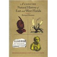 A Concise Natural History of East and West Florida,9780817357733 A Concise Natural History of East and West Florida,9780817357733