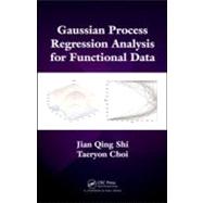 Gaussian Process Regression Analysis for Functional Data, 9781439837733