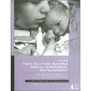 How Culture Shapes Social-Emotional Development : Implicatio..., 9780943657745