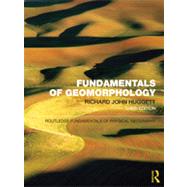 Fundamentals of Geomorphology,9780415567756 Fundamentals of Geomorphology,9780415567756