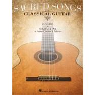 Sacred Songs for Classical Guitar : Standard Notation and Ta..., 9781458407757