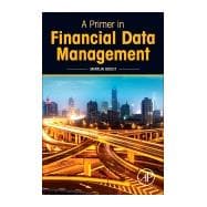 A Primer in Financial Data Management