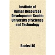 Institute of Human Resources Development : Cochin University..., 9781156457788