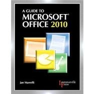 A Guide to Microsoft Office 2010,9780821957806 A Guide to Microsoft Office 2010,9780821957806