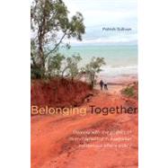 Belonging Together : Dealing with the Politics of Disenchant..., 9780855757809