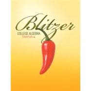 College Algebra Essentials,9780321577818 College Algebra Essentials,9780321577818
