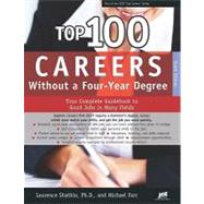 Top 100 Careers Without a Four-year Degree: Your Complete Gu..., 9781593577841