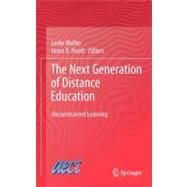 The Next Generation of Distance Education: Unconstrained Lea..., 9781461417842