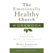 Emotionally Healthy Church : A Strategy for Discipleship Tha..., 9780310327851