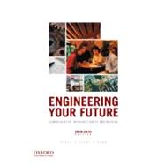 Engineering Your Future : Comprehensive Introduction to Engineering, 2009-2010 Edition,9780199767854 Engineering Your Future : Comprehensive Introduction to Engineering, 2009-2010 Edition,9780199767854