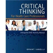 Critical Thinking Learning Lab Activity Manual,9781285167855 Critical Thinking Learning Lab Activity Manual,9781285167855