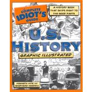 The Complete Idiot's Guide to U.S. History, Graphic Illustra..., 9781592577859