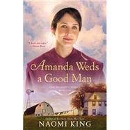 Amanda Weds a Good Man One Big Happy Family, Book One,9780451417879 Amanda Weds a Good Man One Big Happy Family, Book One,9780451417879
