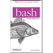 Bash Pocket Reference : Help for Power Users and Sys Admins, 9781449387884