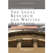 The Legal Research and Writing Handbook: A Basic Approach fo..., 9780735507890