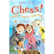 Chess! I Love It I Love It I Love It!