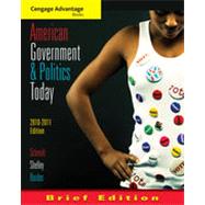 Cengage Advantage Books: American Government and Politics Today, Brief Edition, 2010-2011, 6th Edition,9781133337911 Cengage Advantage Books: American Government and Politics Today, Brief Edition, 2010-2011, 6th Edition,9781133337911