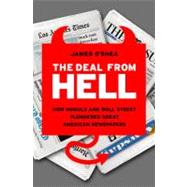 The Deal from Hell: How Moguls and Wall Street Plundered Gre..., 9781586487911