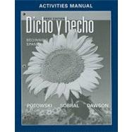 Dicho y hecho: Beginnins Spanish, Activities Manual with Lab Audio, Brief Edition,9780470937914 Dicho y hecho: Beginnins Spanish, Activities Manual with Lab Audio, Brief Edition,9780470937914