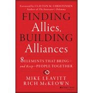Finding Allies, Building Alliances 8 Elements that Bring--and Keep ...