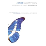 Simple Student Ministry : A Clear Process for Strategic Yout..., 9780805447941