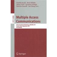 Multiple Access Communications : 4th International Workshop,..., 9783642237942
