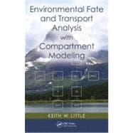 Environmental Fate and Transport Analysis with Compartment M..., 9781439887967
