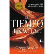 El tiempo fractal / Fractal Time: Los Secretos Del 2012 Y La..., 9788478087976