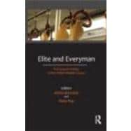 Elite and Everyman : The Cultural Politics of the Indian Mid..., 9780415677981
