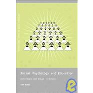 Social Psychology and Education: Individuals and Groups in S..., 9780415187985