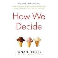 How We Decide,9780547247991 How We Decide,9780547247991