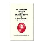 An essay on crimes and punishments