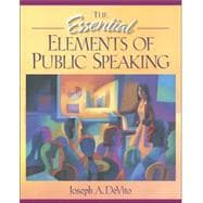 The Essential Elements of Public Speaking,9780205338009 The Essential Elements of Public Speaking,9780205338009