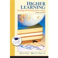 Higher Learning : Reading and Writing about College,9780132318013 Higher Learning : Reading and Writing about College,9780132318013