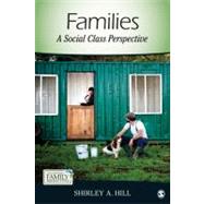 Families : A Social Class Perspective,9781412998017 Families : A Social Class Perspective,9781412998017