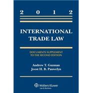 International Trade Law: Documents Supplement to the Second Edition,9780735508019 International Trade Law: Documents Supplement to the Second Edition,9780735508019