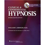 Clinical and Experimental Hypnosis : In Medicine, Dentistry,..., 9780781778022