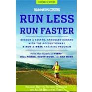 Runner's World Run Less, Run Faster: Become a Faster, Strong..., 9781609618025