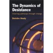 The Dynamics of Desistance: Charting Pathways Through Change, 9780415628051