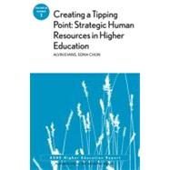 Creating a Tipping Point: Strategic Human Resources in Highe..., 9781118388051