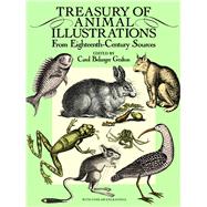 Treasury of Animal Illustrations From Eighteenth-Century Sou..., 9780486258058