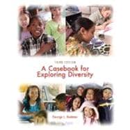 Casebook for Exploring Diversity, A,9780131708068 Casebook for Exploring Diversity, A,9780131708068