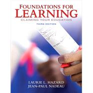 Foundations for Learning : Claiming Your Education,9780132318068 Foundations for Learning : Claiming Your Education,9780132318068