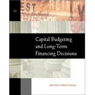 Capital Budgeting and Long-Term Financing Decisions | 9780324258080