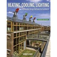 Heating, Cooling, Lighting : Sustainable Design Methods for ..., 9780470048092