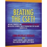 Beating the CSET! Methods, Strategies, and Multiple Subjects..., 9780205458097