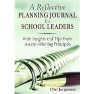 A Reflective Planning Journal for School Leaders; With 