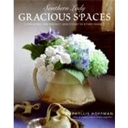 Southern Lady - Gracious Spaces : Creating the Perfect Sanct..., 9780061348099