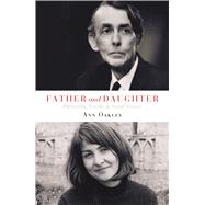 Father and Daughter: Patriarchy, Gender, and Social Science,9781447318101 Father and Daughter: Patriarchy, Gender, and Social Science,9781447318101